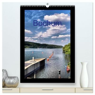 Bochum (hochwertiger Premium Wandkalender 2027 DIN A2 hoch), Kunstdruck in Hochglanz