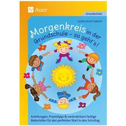 Morgenkreis in der Grundschule - so gehts!, Schulbücher von Sandra Kroll-Gabriel