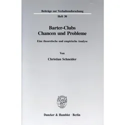 Barter-Clubs - Chancen und Probleme., Sachbücher von Christian Schneider