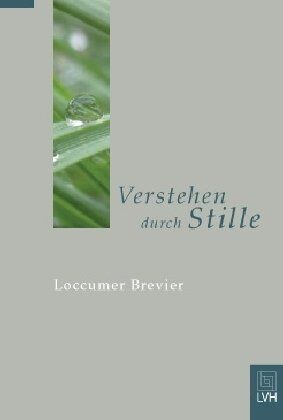 Heinz Behnken - Verstehen durch Stille: Loccumer Brevier - Preis vom 17.10.2026 19:25:27 h