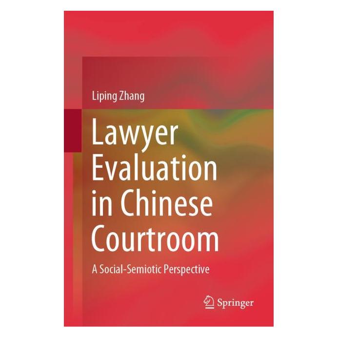 Springer Lawyer Evaluation in Chinese Courtroom (Englisch, Hardcover, Liping Zhang) (63690205)