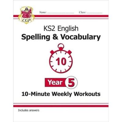 KS2 Year 5 English 10-Minute Weekly Workouts: Spelling & Vocabulary, Taschenbuch von Cgp Books, CGP Books, 978-1-78908-297-5