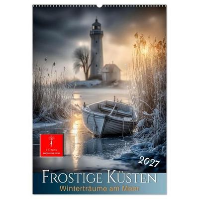 Frostige Küsten - Winterträume am Meer (Wandkalender 2027 DIN A2 hoch), CALVENDO Monatskalender