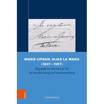 Marie Lipsius alias La Mara (1837-1927) -