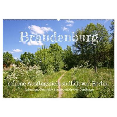 Brandenburg - schöne Ausflugsziele südlich von Berlin (Wandkalender 2027 DIN A2 quer), CALVENDO Monatskalender