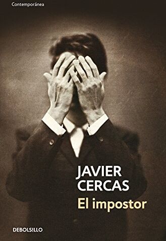Javier Cercas - El Impostor (CONTEMPORANEA, Band 26201) - Preis vom 10.10.2026 11:48:34 h