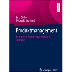 Produktmanagement, Schulbücher von Lutz Göcke, Michael Schultheiss