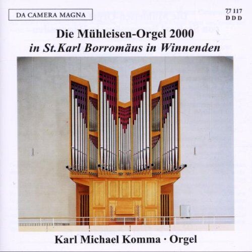 Komma, Karl Michael - Das Orgelportrait - die Mühleisen-Orgel 2000 in St. Karl Booromäus in Winnenden - Preis vom 09.10.2026 07:28:09 h