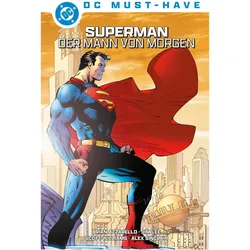 DC Must-Have: Superman: Der Mann von Morgen, Comics + Manga von Jim Lee, Brian Azzarello, Christian Heiss