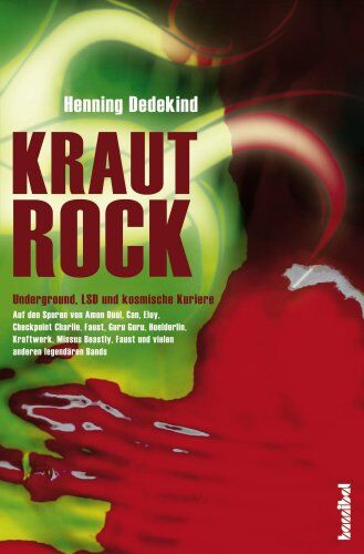 Henning Dedekind - Krautrock: Underground, LSD und kosmische Kuriere - Preis vom 13.10.2026 11:25:28 h