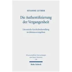 Die Authentifizierung der Vergangenheit, Sachbücher von Susanne Luther