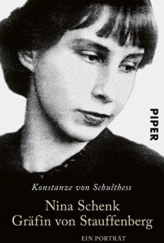 Schulthess, Konstanze von - Nina Schenk Gräfin von Stauffenberg: Ein Porträt - Preis vom 02.10.2026 23:42:20 h