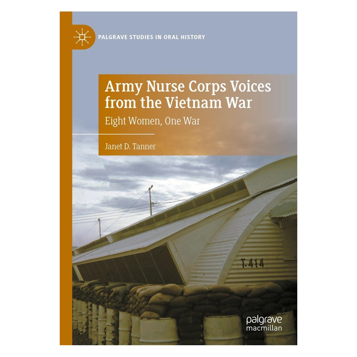 Springer Army Nurse Corps Voices from the Vietnam War (Englisch, Hardcover, Janet D. Tanner) (9783030696160)
