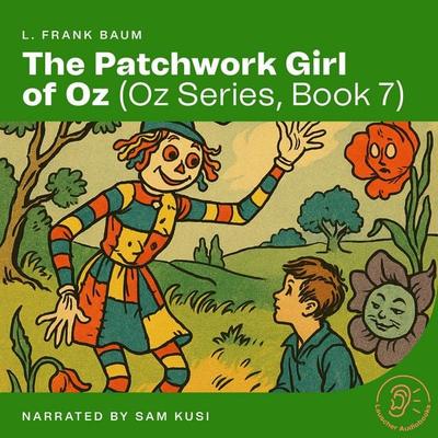 The Patchwork Girl of Oz (Oz Series, Book 7) - L. Frank Baum, Audio, 9783711938077