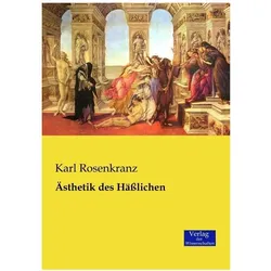 Ästhetik des Hässlichen, Fachbücher von Karl Rosenkranz
