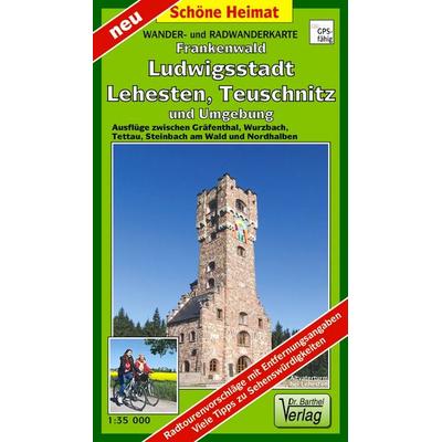 Wander- und Radwanderkarte Naturpark Frankenwald, Ludwigsstadt, Lehesten, Teuschnitz und Umgebung, Sonstige von Verlag Barthel, Barthel, A,