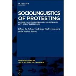 Colonial Ideologies, Indigeneity, Anti-Racist Discourses, Fachbücher von Sinfree Makoni, Ashraf Abdelhay, Cristine Severo