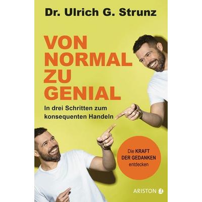Von normal zu genial, Taschenbuch von Ulrich G. Strunz junior, Ariston
