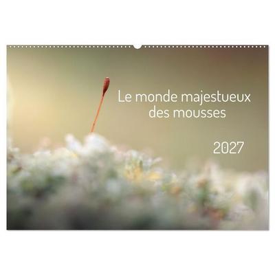 Le monde majestueux des mousses (Calendrier mural 2027 DIN A2 vertical), CALVENDO calendrier mensuel