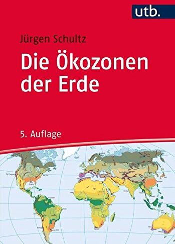 Jürgen Schultz - Die Ökozonen der Erde - Preis vom 18.10.2026 15:28:09 h