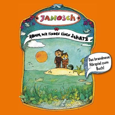 Janosch, Folge 4: Komm, wir finden einen Schatz - Janosch, Audio, 4260229663523