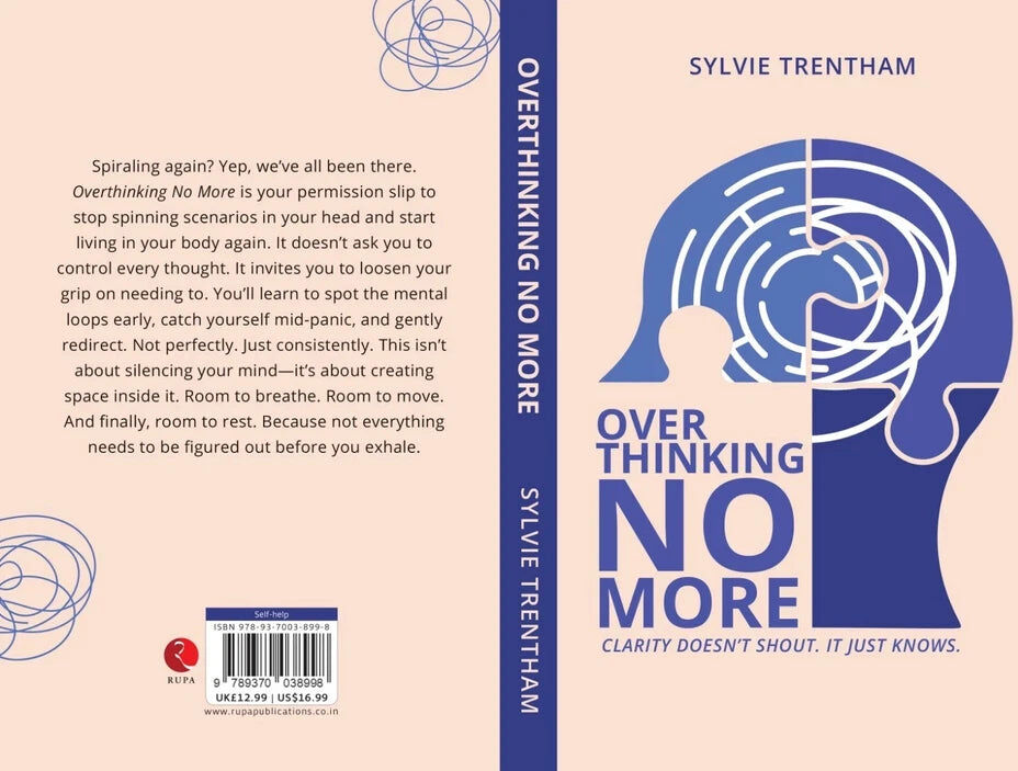 Rupa Publications Overthinking No More by Sylvie Trentham - Paperback Self-Help Book - Gentle Tools for Anxious Thoughts & Everyday Clarity
