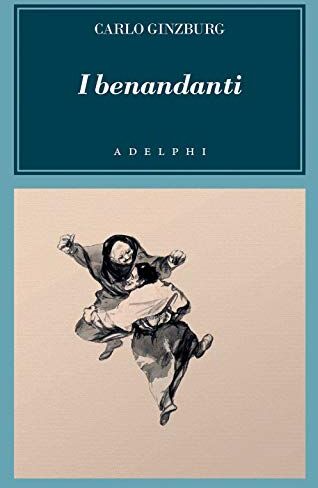 Carlo Ginzburg - I benandanti. Stregoneria e culti agrari tra Cinquecento e Seicento (L' oceano delle storie) - Preis vom 19.10.2026 19:33:35 h