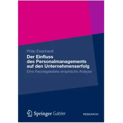 Der Einfluss des Personalmanagements auf den Unternehmenserfolg, Fachbücher von Philip Eisenhardt