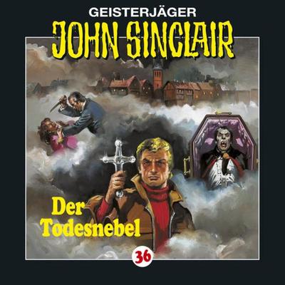Folge 36: Der Todesnebel - Jason Dark, Audio, 9783838761398