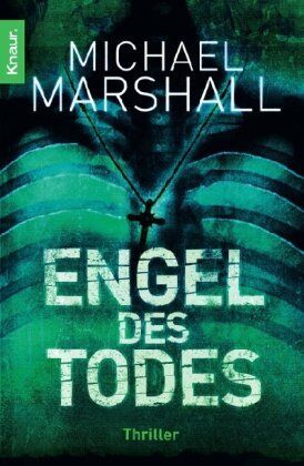 Michael Marshall - Engel des Todes: Thriller - Preis vom 02.10.2026 23:42:20 h