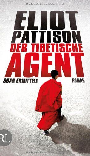 Eliot Pattison - Der tibetische Agent: Shan ermittelt Roman - Preis vom 09.10.2026 07:28:09 h