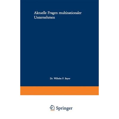 Aktuelle Fragen multinationaler Unternehmen, Taschenbuch von , VS Verlag für Sozialwissenschaften, 978-3-531-11332-6