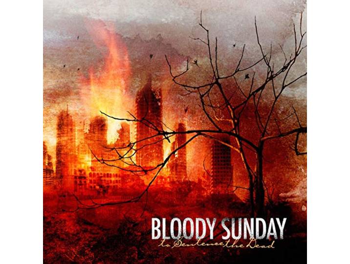 Bloody Sunday - To Sentence To Death
