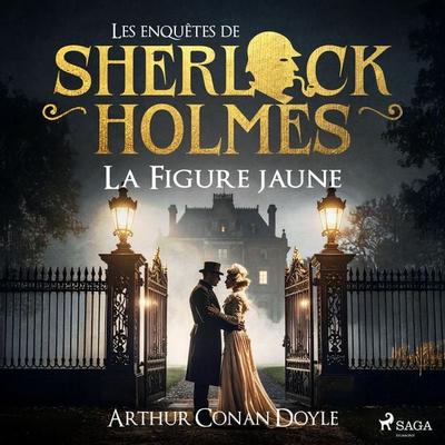La Figure jaune - Arthur Conan Doyle, Audio, 9782821101920
