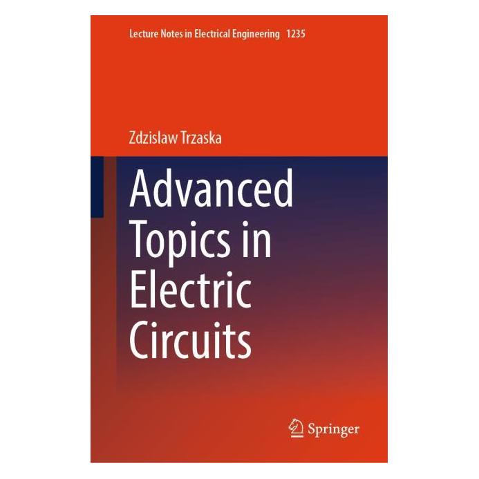 Springer Advanced Topics in Electric Circuits (Englisch, Hardcover, Zdzislaw Trzaska) (53144253)