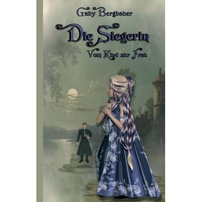 Die Siegerin, Gebundene Ausgabe von Gaby Bergbauer, Tredition, 978-3-7323-5926-4
