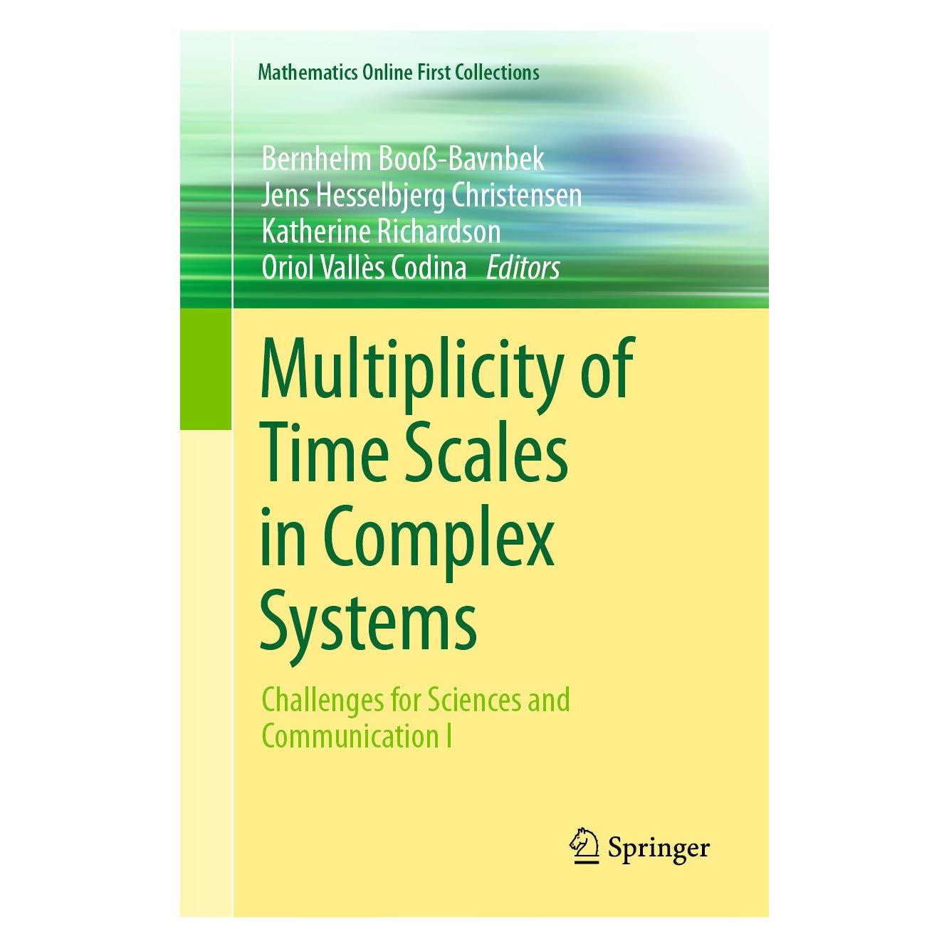 Springer Multiplicity of Time Scales in Complex (Englisch, Hardcover, Bernhelm Booss-Bavnbek, Jens Hesselbjerg Christensen, Katherine Richardson, Oriol Vallès Codina) (9783031280481)