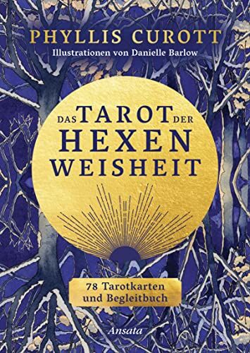 Phyllis Curott - Das Tarot der Hexenweisheit: 78 Tarotkarten und Deutungsbuch (176 Seiten) - Preis vom 15.10.2026 23:06:25 h