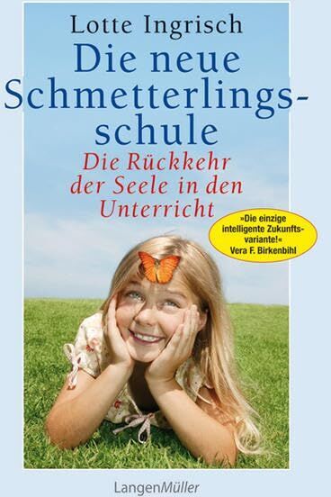 Lotte Ingrisch - Neue Schmetterlingsschule - Preis vom 06.10.2026 07:26:00 h