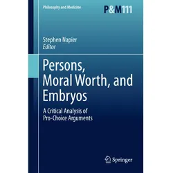 Persons, Moral Worth, and Embryos, Fachbücher