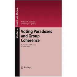 Voting Paradoxes and Group Coherence, Fachbücher von William V. Gehrlein, Dominique Lepelley