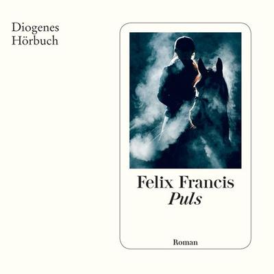 Puls - Felix Francis, Audio, 9783257693867