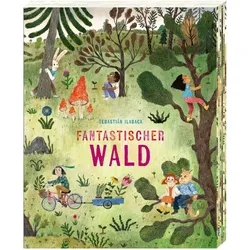 Fantastischer Wald, Kinderbücher von Sebastián Ilabaca