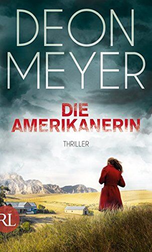 Deon Meyer - Die Amerikanerin: Thriller (Benny Griessel Romane, Band 6) - Preis vom 10.10.2026 11:48:34 h