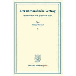 Der unmoralische Vertrag., Fachbücher von Philipp Lotmar