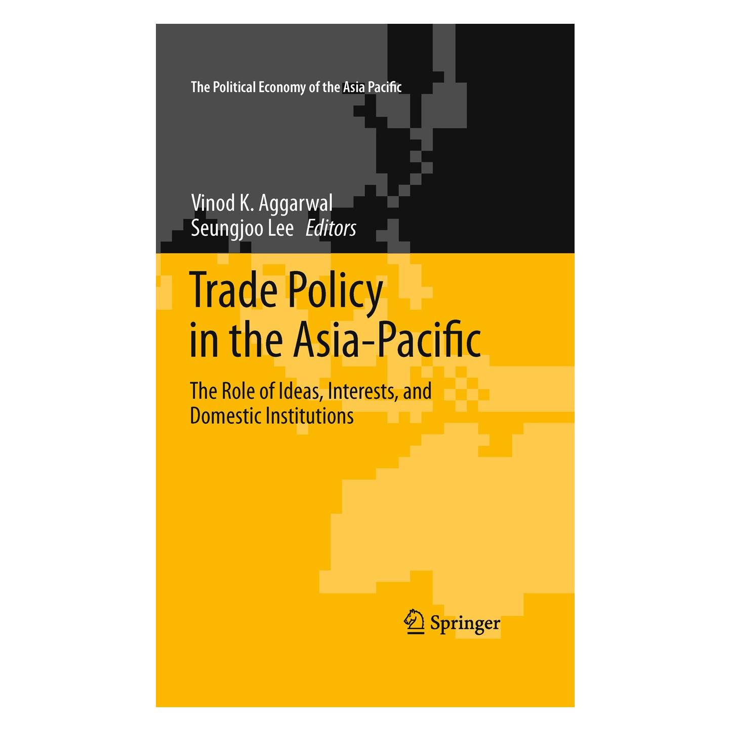 Springer Trade Policy in the Asia-Pacific (Englisch, Hardcover, Seungjoo Lee, Vinod K. Aggarwal) (9781441968326)