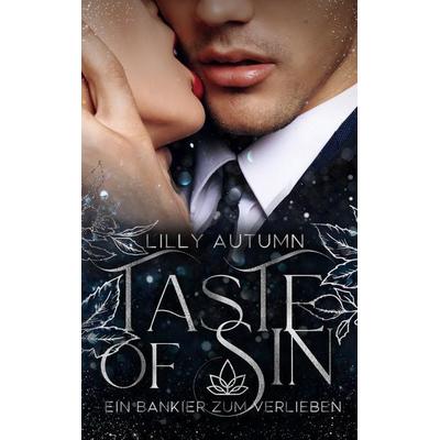 Taste of Sin - Ein Bankier zum Verlieben:, Taschenbuch von B.E. Pfeiffer, Nova MD, 978-3-9859571-7-0