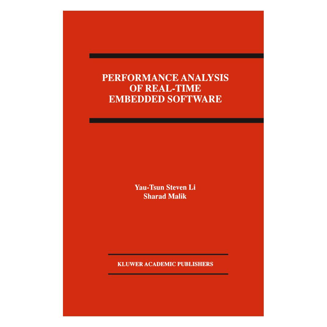 Springer Performance Analysis of Real-Time Embedded Software (Englisch, Softcover, Sharad Malik, Yau-Tsun Steven Li) (55519451)