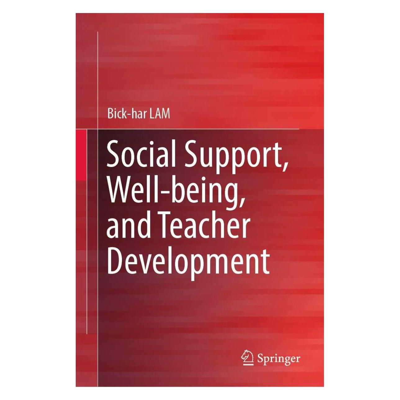 Springer Social Support, Well-being, and Teacher Development (Englisch, Hardcover, Bick-har Lam) (39005684)