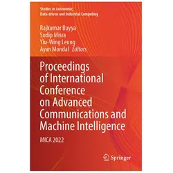 Proceedings of International Conference on Advanced Communications and Machine Intelligence, Fachbücher von Yiu-Wing Leung, Ayan Mondal, Rajkumar Buyya, Sudip Misra, Et al